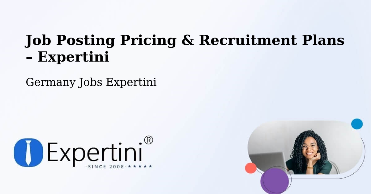 Job Posting Pricing & Recruitment Plans – Hitzacker - Hitzacker, Germany Jobs Expertini