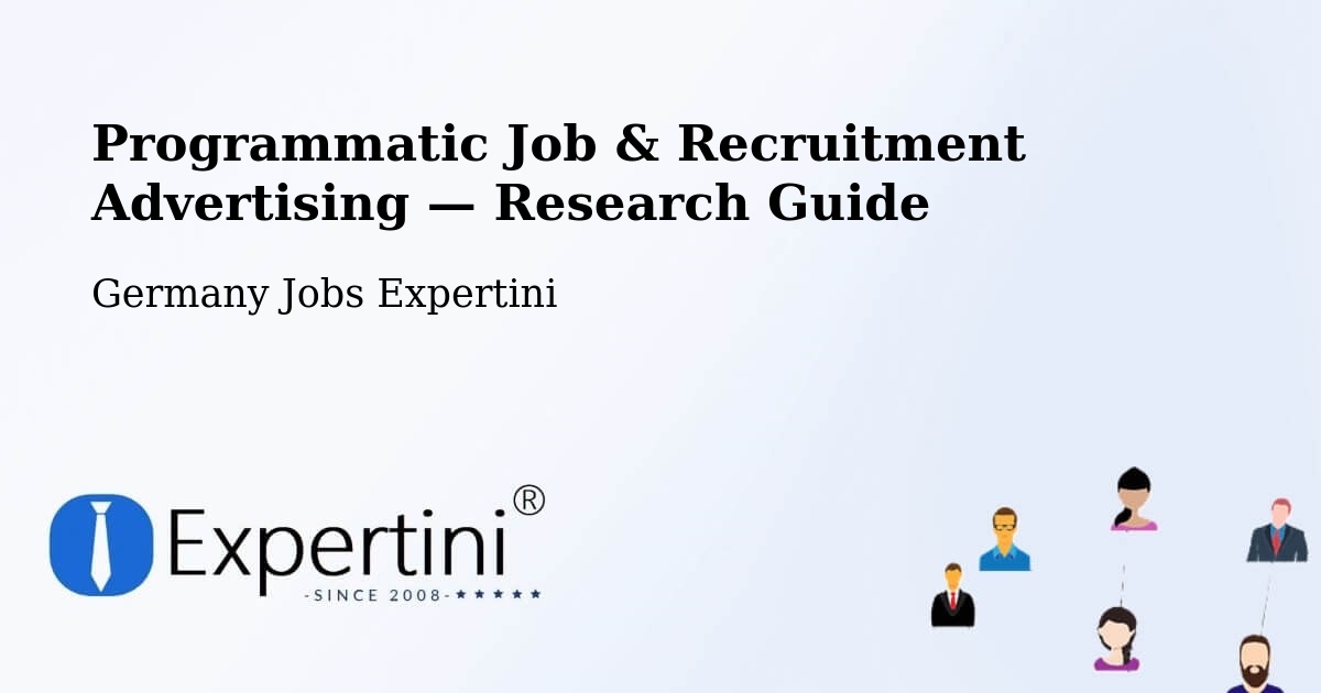 Programmatic Job & Recruitment Advertising — Research Guide – Hitzacker