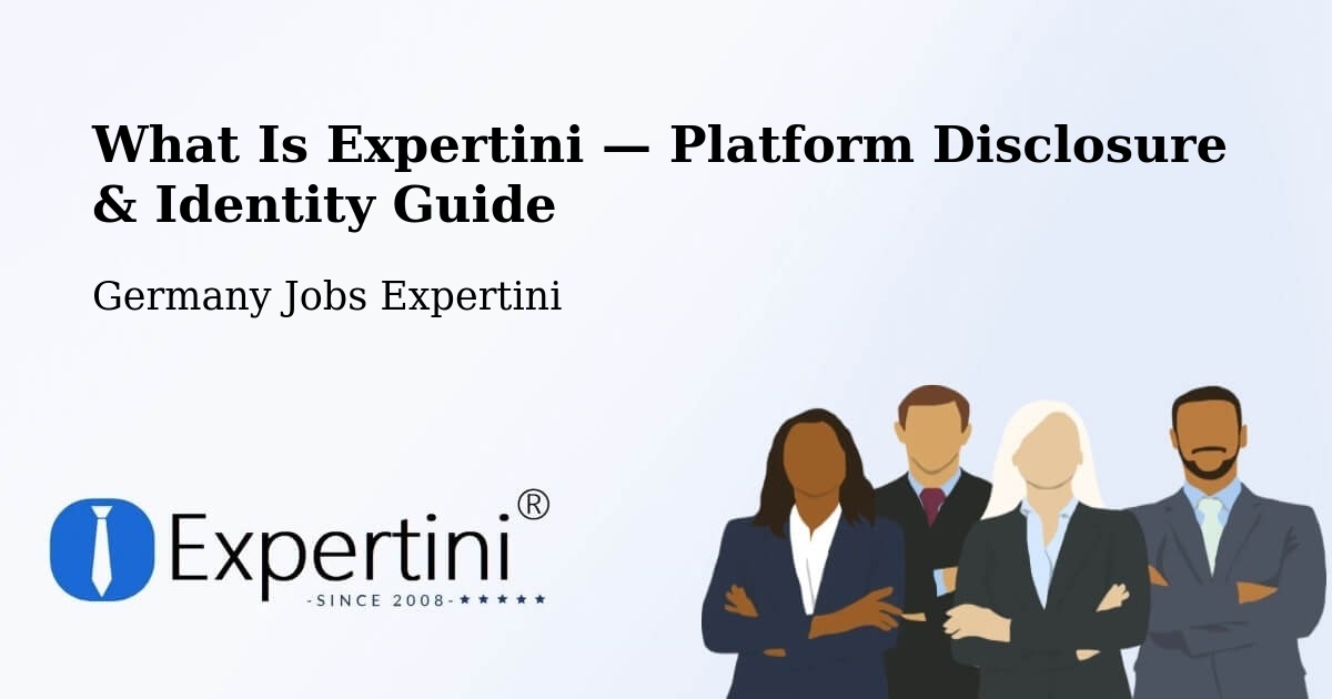 What Is Expertini — Platform Disclosure & Identity Guide – Hitzacker